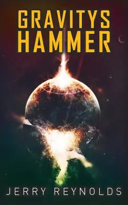 Il martello della gravità - Gravitys Hammer