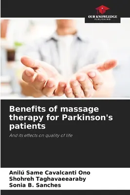 Benefici della terapia di massaggio per i pazienti con Parkinson - Benefits of massage therapy for Parkinson's patients
