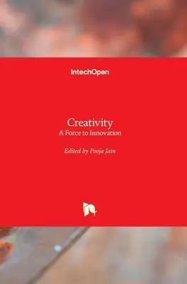 Creatività: Una forza per l'innovazione - Creativity: A Force to Innovation