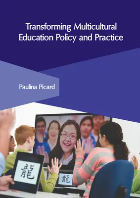 Trasformare la politica e la pratica dell'educazione multiculturale - Transforming Multicultural Education Policy and Practice