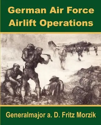 Operazioni di trasporto aereo dell'aeronautica militare tedesca - German Air Force Airlift Operations