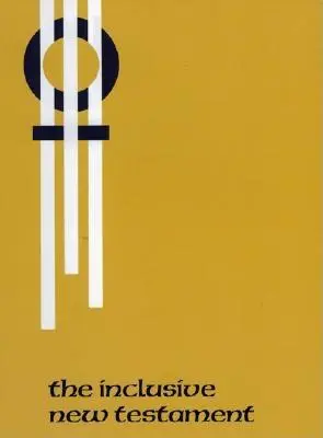 Il Nuovo Testamento inclusivo - The Inclusive New Testament