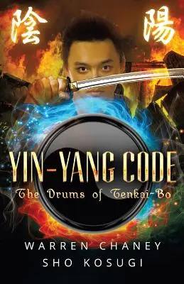 Codice Yin-Yang: I tamburi di Tenkai-Bo - Yin-Yang Code: The Drums of Tenkai-Bo