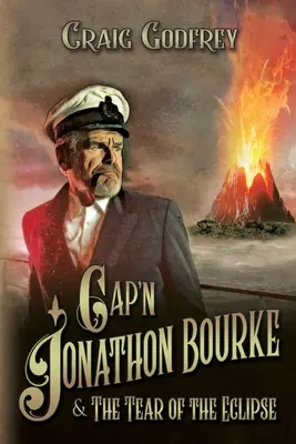 Cap'n Jonathon Bourke: La lacrima dell'eclissi - Cap'n Jonathon Bourke: The Tear of the Eclipse