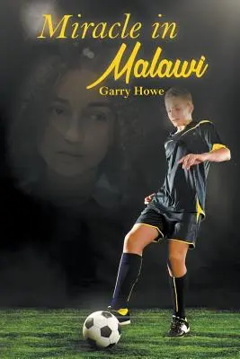 Miracolo in Malawi - Miracle in Malawi