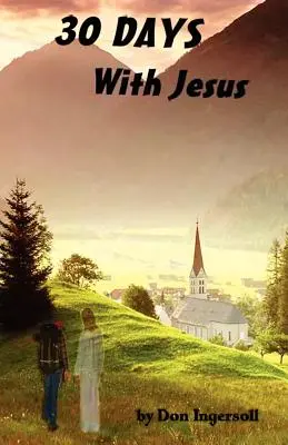 30 giorni con Gesù - 30 Days with Jesus