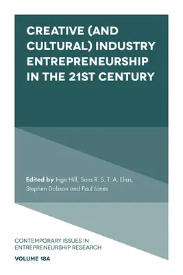L'imprenditorialità dell'industria creativa (e culturale) nel XXI secolo - Creative (and Cultural) Industry Entrepreneurship in the 21st Century