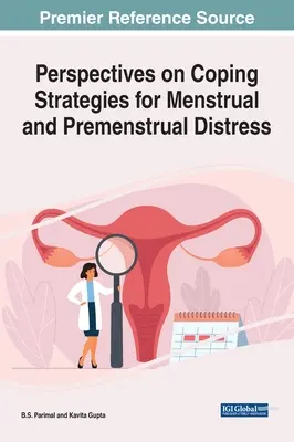 Prospettive sulle strategie di coping per il disagio mestruale e premestruale - Perspectives on Coping Strategies for Menstrual and Premenstrual Distress