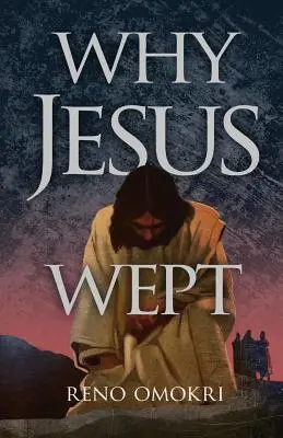 Perché Gesù ha pianto - Why Jesus Wept