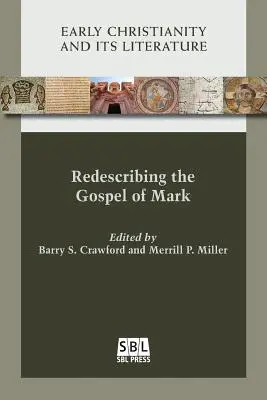 Ridescrivere il Vangelo di Marco - Redescribing the Gospel of Mark