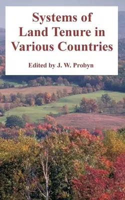 Sistemi di proprietà fondiaria in vari Paesi - Systems of Land Tenure in Various Countries