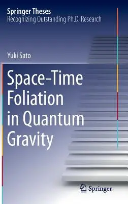 Foliazione spazio-temporale nella gravità quantistica - Space-Time Foliation in Quantum Gravity