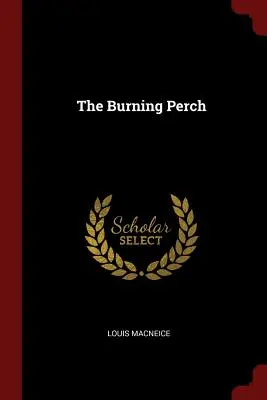 Il trespolo che brucia - The Burning Perch