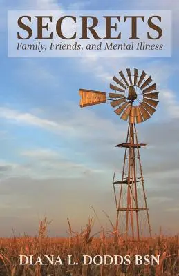 Segreti: Famiglia, amici e malattie mentali - Secrets: Family, Friends, and Mental Illness
