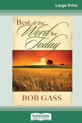 Il meglio della Parola per oggi (edizione a stampa grande 16pt) - Best of the Word for Today (16pt Large Print Edition)