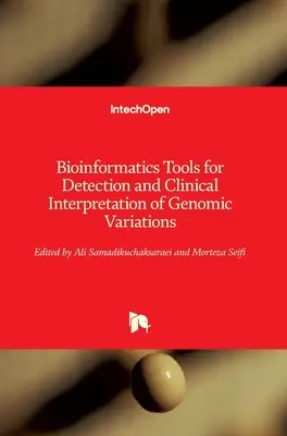 Strumenti bioinformatici per il rilevamento e l'interpretazione clinica delle variazioni genomiche - Bioinformatics Tools for Detection and Clinical Interpretation of Genomic Variations