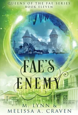 Il nemico dei Fae - Fae's Enemy