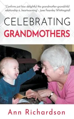 Celebrare le nonne: Le nonne raccontano la loro vita - Celebrating Grandmothers: Grandmothers Talk About their Lives