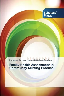 Valutazione della salute della famiglia nella pratica infermieristica comunitaria - Family Health Assessment in Community Nursing Practice
