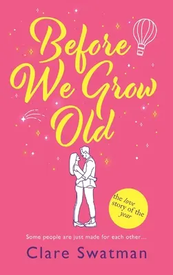Prima di invecchiare - Before We Grow Old