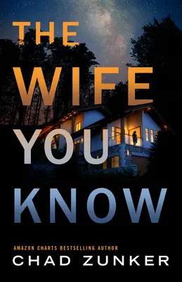 La moglie che conosci - The Wife You Know