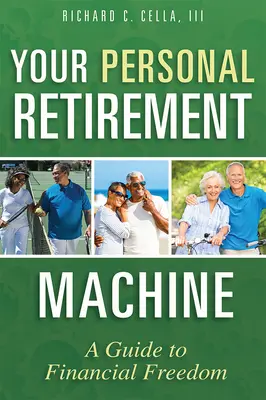 La vostra macchina personale per la pensione: Guida alla libertà finanziaria - Your Personal Retirement Machine: A Guide to Financial Freedom
