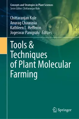 Strumenti e tecniche di coltivazione molecolare delle piante - Tools & Techniques of Plant Molecular Farming