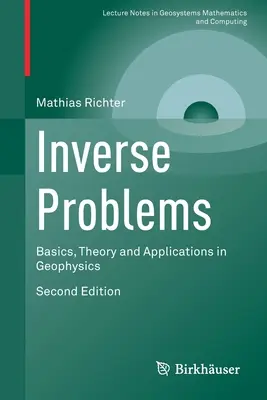 Problemi inversi: Fondamenti, teoria e applicazioni in geofisica - Inverse Problems: Basics, Theory and Applications in Geophysics