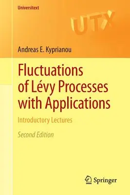Fluttuazioni di processi Lvy con applicazioni: Lezioni introduttive - Fluctuations of Lvy Processes with Applications: Introductory Lectures