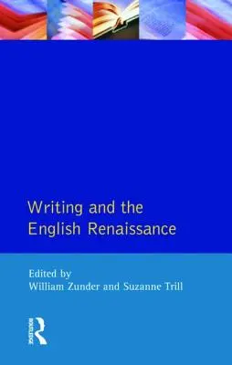 La scrittura e il Rinascimento inglese - Writing and the English Renaissance