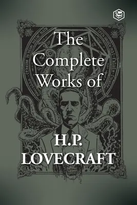 Le opere complete di H. P. Lovecraft - The Complete Works of H. P. Lovecraft