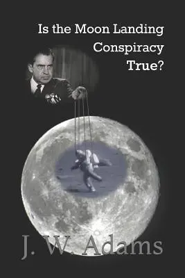È vera la cospirazione dello sbarco sulla Luna? - Is the Moon Landing Conspiracy True?