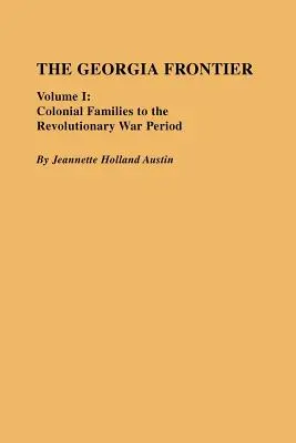 Georgia Frontiera: Volume I - Georgia Frontier: Volume I