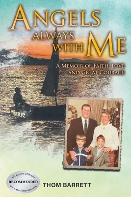 Angeli sempre con me: Memorie di fede, amore e grande coraggio - Angels Always with Me: A Memoir of Faith, Love and Great Courage