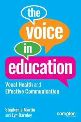 La voce nell'educazione: Salute vocale e comunicazione efficace - The Voice in Education: Vocal Health and Effective Communication