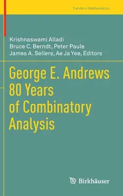 George E. Andrews 80 anni di analisi combinatoria - George E. Andrews 80 Years of Combinatory Analysis
