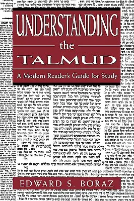 Capire il Talmud: Guida allo studio per un lettore moderno - Understanding the Talmud: A Modern Reader's Guide for Study