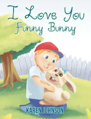 Ti voglio bene coniglietto divertente - I Love You Funny Bunny