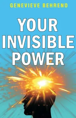 Il vostro potere invisibile - Your Invisible Power