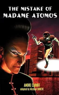 L'errore di Madame Atomos - The Mistake of Madame Atomos