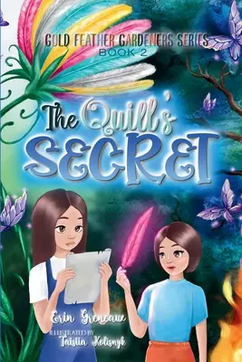 Il segreto della penna: Scoprire il potere delle parole che danno la vita - The Quill's Secret: Discovering the Power of Life-Giving Words