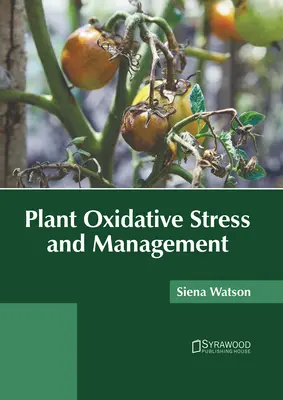 Gestione e stress ossidativo delle piante - Plant Oxidative Stress and Management