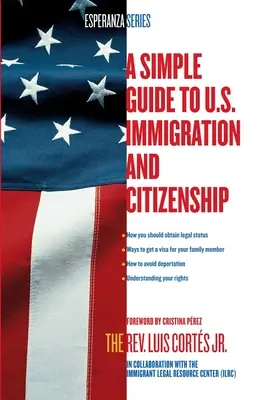 Una semplice guida all'immigrazione e alla cittadinanza statunitense - A Simple Guide to U.S. Immigration and Citizenship