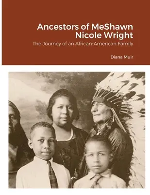 Antenati di MeShawn Nicole Wright - Ancestors of MeShawn Nicole Wright