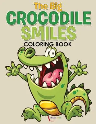 Libro da colorare Il grande coccodrillo sorride - The Big Crocodile Smiles Coloring Book