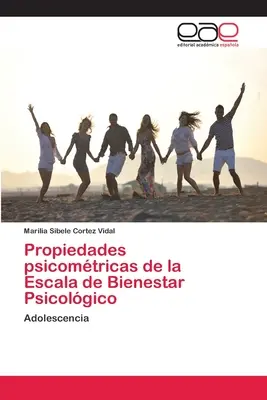 I principi psicomotori dell'Escala de Bienestar Psicolgico - Propiedades psicomtricas de la Escala de Bienestar Psicolgico
