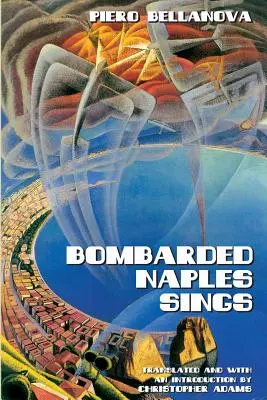 Napoli bombardata canta - Bombarded Naples Sings