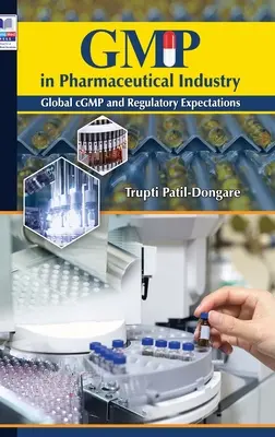 GMP nell'industria farmaceutica: Le cGMP globali e le aspettative normative - GMP in Pharmaceutical Industry: Global cGMP and Regulatory Expectations