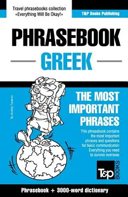 Frasario inglese-greco e vocabolario di attualità di 3000 parole - English-Greek phrasebook and 3000-word topical vocabulary