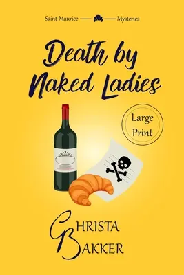 La morte delle donne nude: Un mistero pulito e accogliente con un pizzico di ooh-la-la - Death by Naked Ladies: A clean cozy mystery with a bit of ooh-la-la